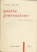 QUARTA GENERAZIONE, Piero Chiara, Luciano Erba